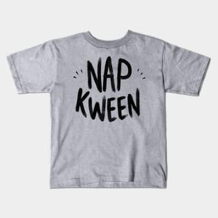 Nap Kween Kids T-Shirt